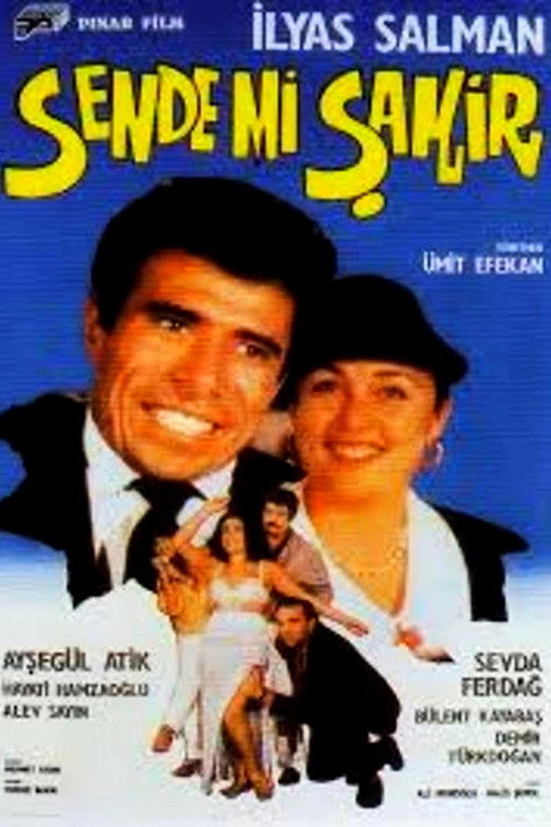 Sende mi Şakir Poster