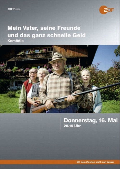 Mein Vater, seine Freunde und das ganz schnelle Geld Poster