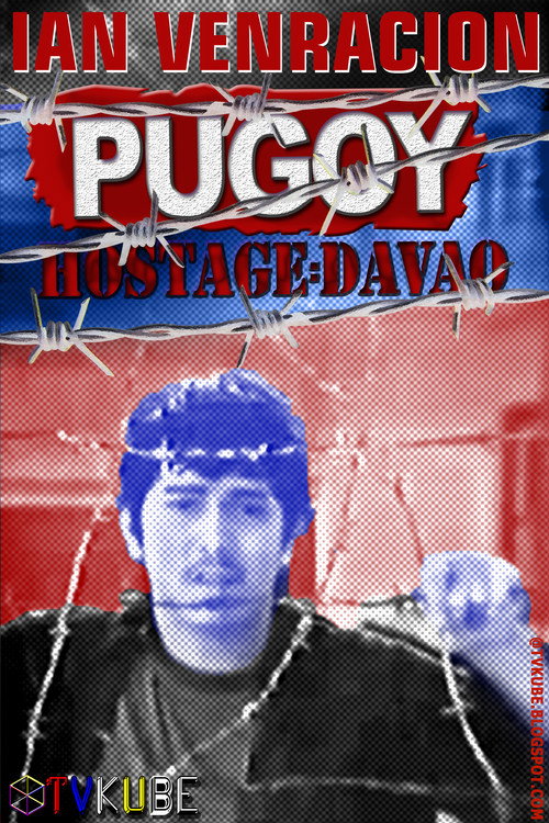 Pugoy – Hostage: Davao Poster