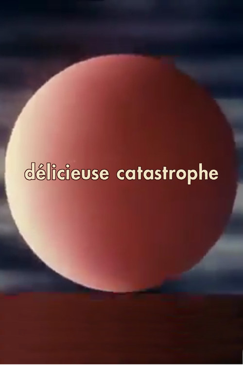 Delicious Catastrophe Poster