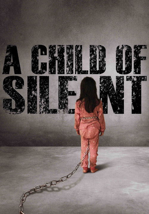 A Child of Silent Poster