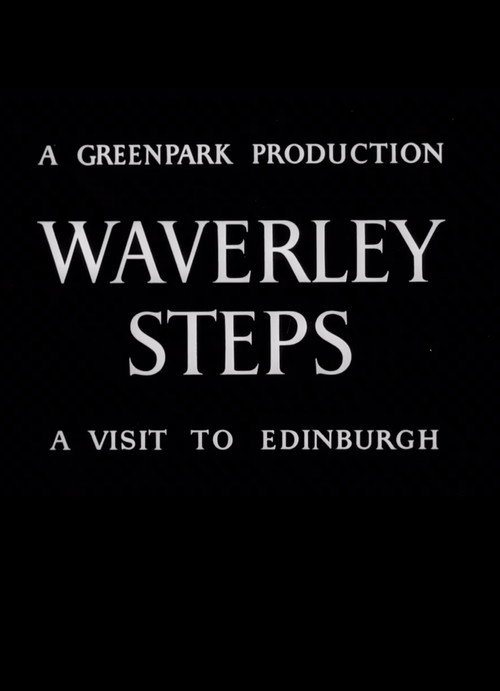 Waverley Steps: A Visit to Edinburgh Poster