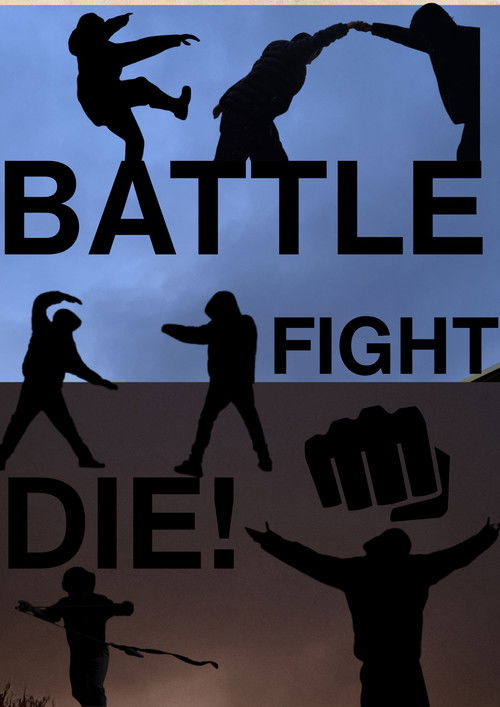 Battle,Fight,Die! Poster