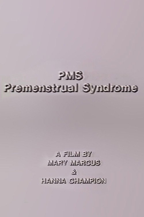 PMS - Premenstrual Syndrome Poster