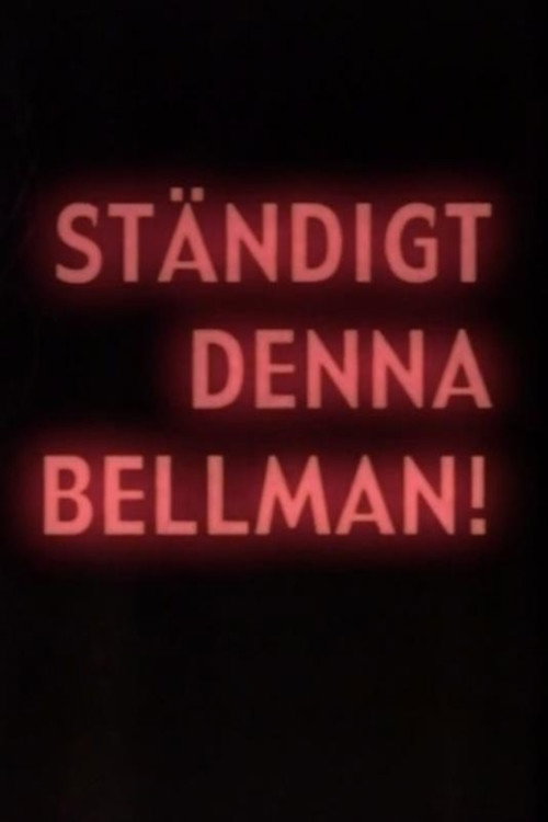 Bellman Forever Poster