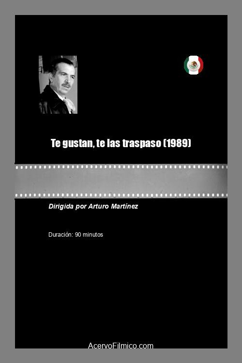 Te gustan, te las traspaso Poster