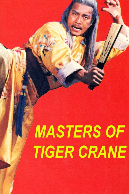 Raging Master's Tiger Crane Poster