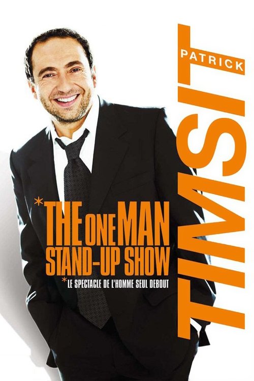 Patrick Timsit - The One Man Stand-Up Show Poster