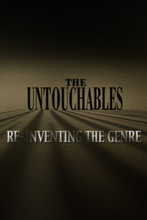 The Untouchables: Re-Inventing the Genre Poster