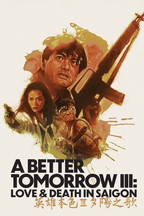 A Better Tomorrow III: Love and Death in Saigon Poster