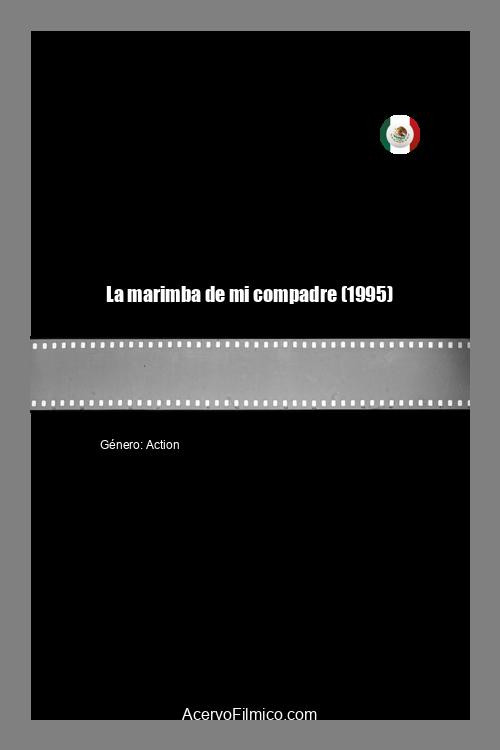 La marimba de mi compadre Poster
