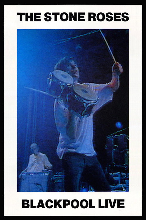The Stone Roses: Blackpool Live Poster