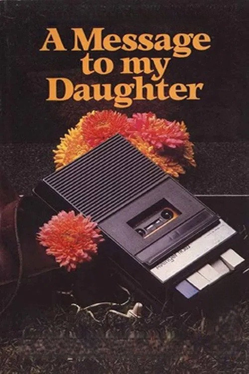 Message to My Daughter Poster