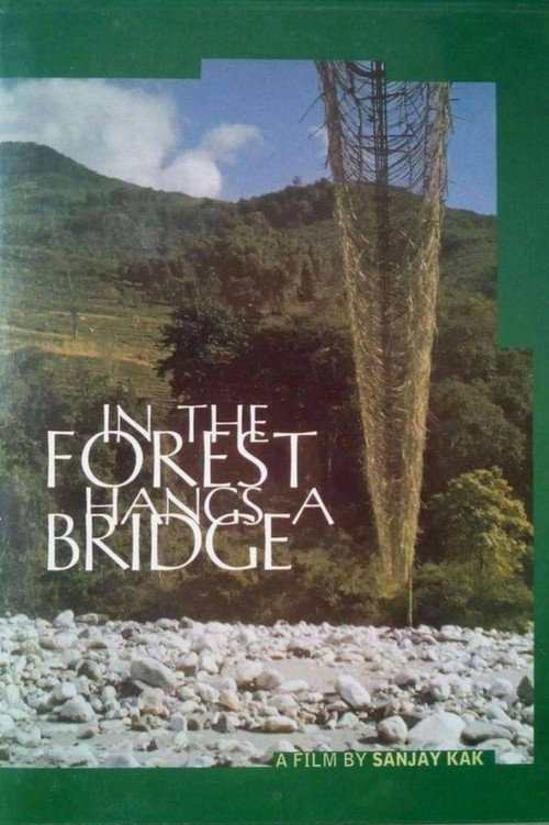 In the Forest Hangs a Bridge Poster