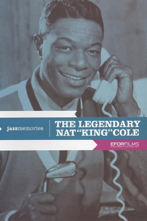 The Legendary Nat King Cole Poster