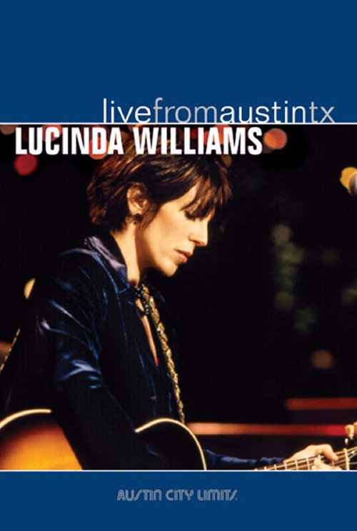 Lucinda Williams - Live from Austin TX Poster