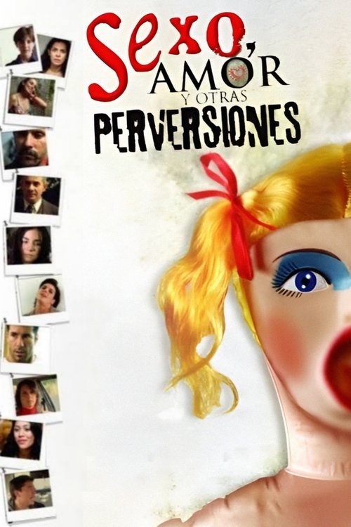 Sex, Love, and Other Perversions Poster