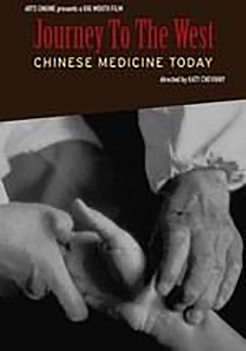 Journey to the West: Chinese Medicine Today Poster