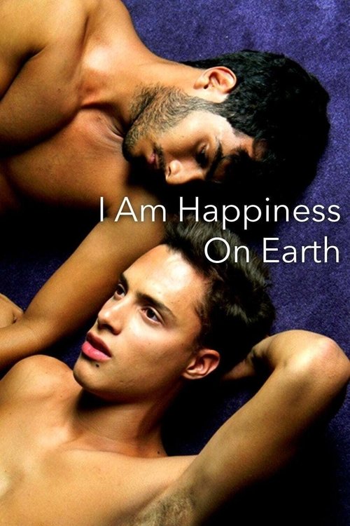 I Am Happiness on Earth Poster