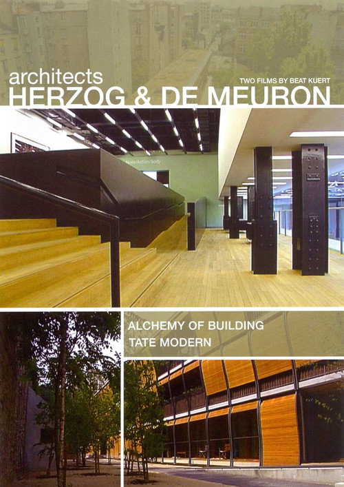Architects Herzog and deMeuron: The Alchemy of Building & The Tate Modern Poster