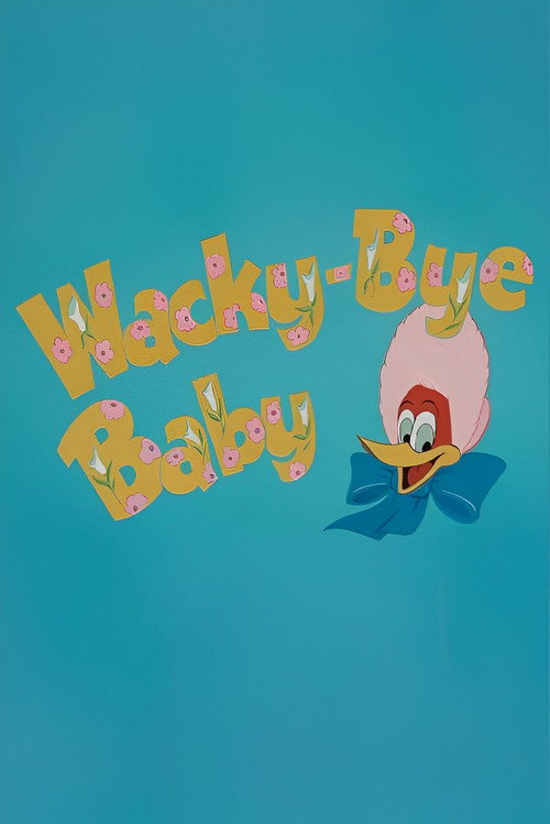 Wacky-Bye Baby Poster