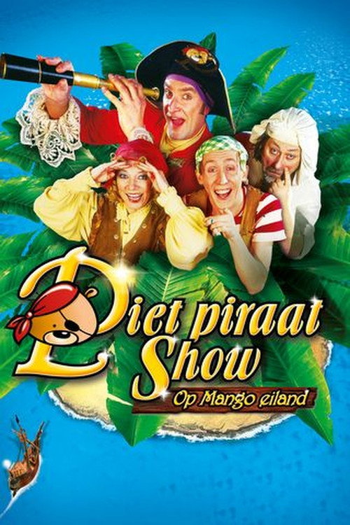 Piet Piraat Show: On Mango Island Poster