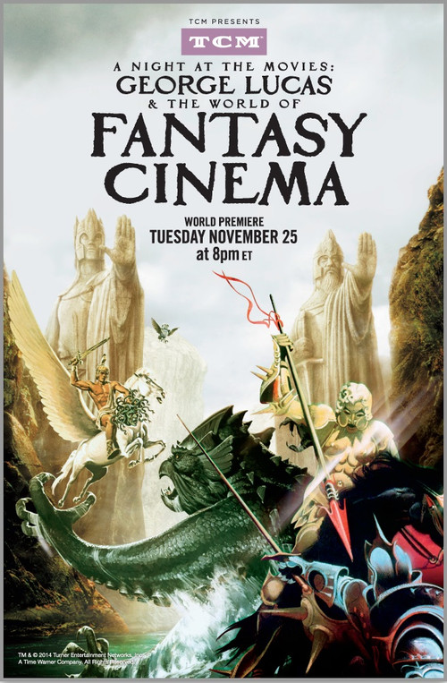 A Night at the Movies: George Lucas & The World of Fantasy Cinema Poster