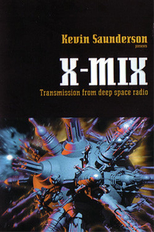 X-Mix: Transmission From Deep Space Radio Poster
