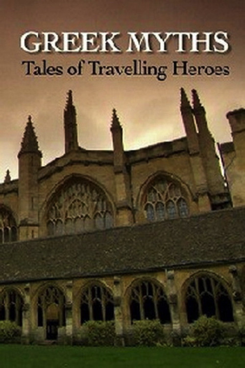 Greek Myths: Tales of Travelling Heroes Poster