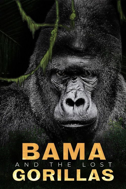 Bama and the Lost Gorillas Poster
