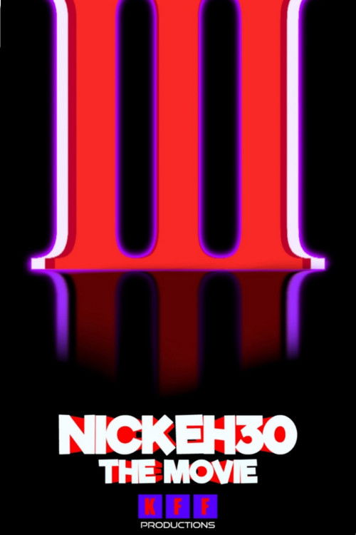 Nick Eh 30: The Movie 3 Poster