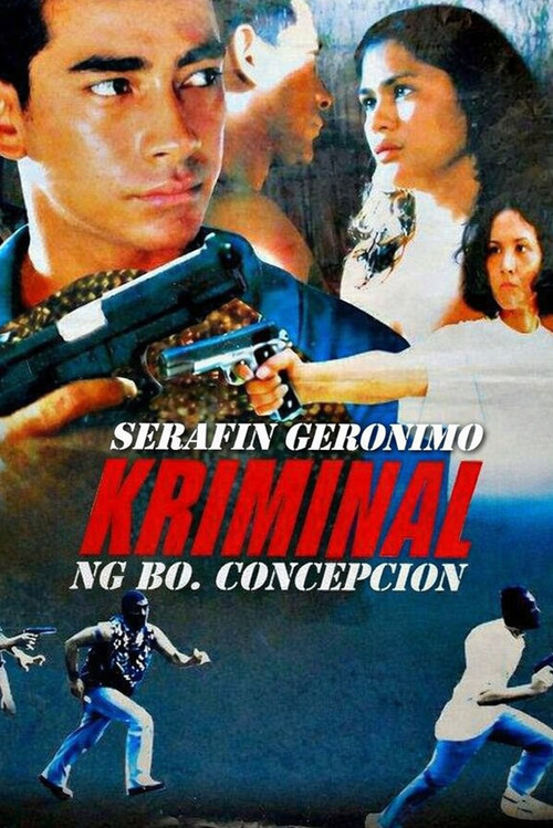Serafin Geronimo: The Criminal of Barrio Concepcion Poster