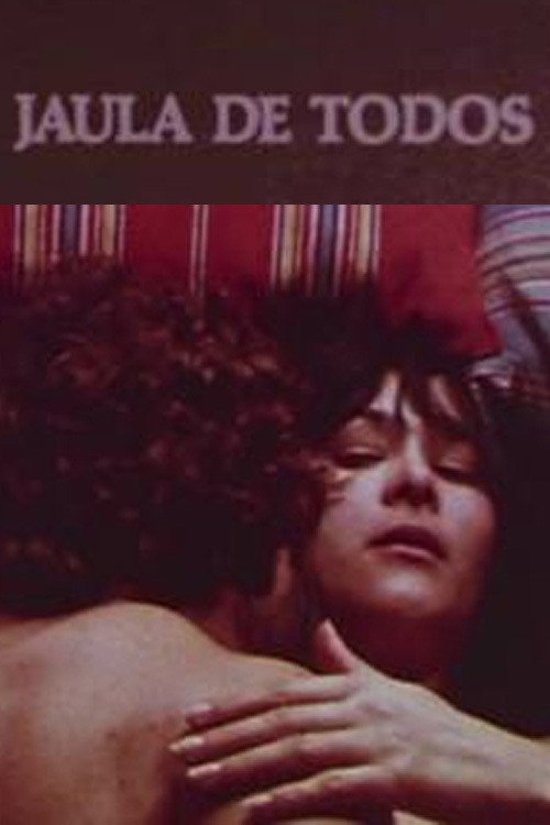 Jaula de todos Poster