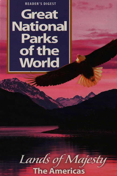 Great National Parks of the World- Lands of Majesty The America Poster