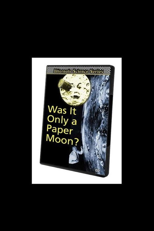 Was It Only a Paper Moon? Poster