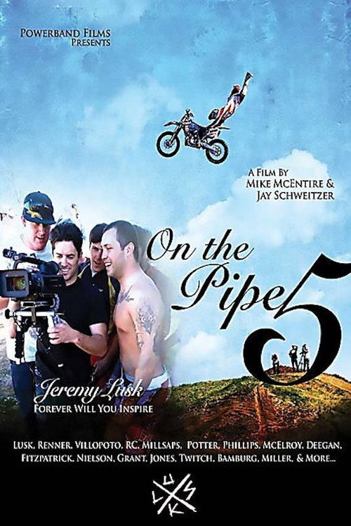 On the Pipe 5 Poster