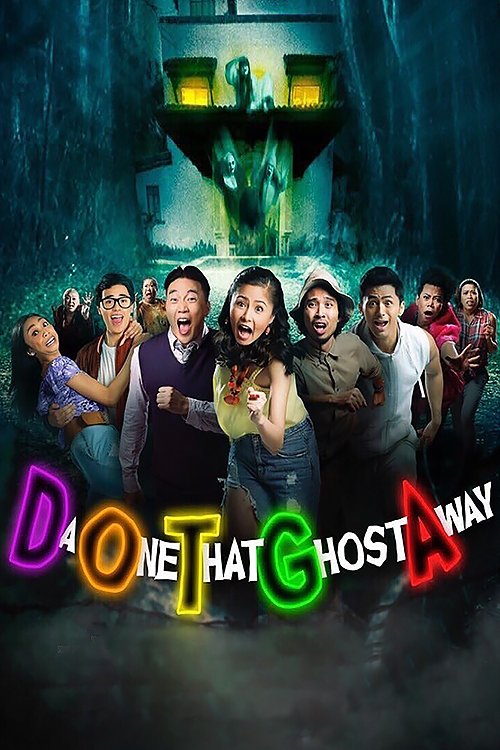 DOTGA: Da One That Ghost Away Poster