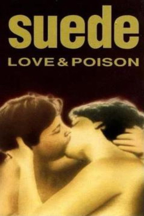 Suede: Love & Poison Poster