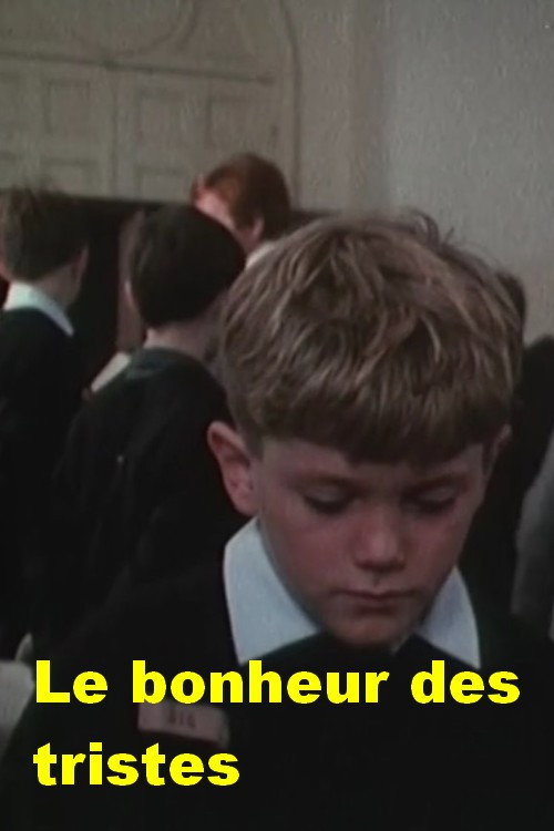 Le bonheur des tristes Poster