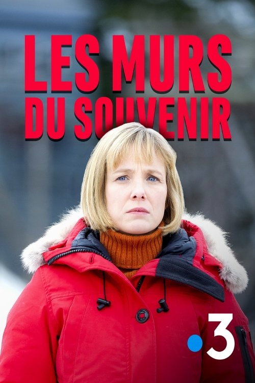 Les murs du souvenir Poster