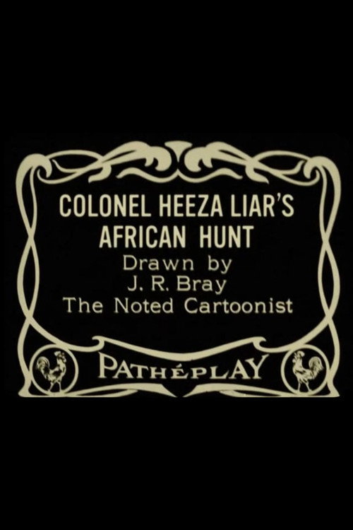 Colonel Heeza Liar's African Hunt Poster