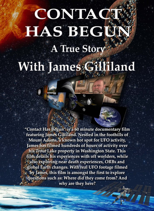 Contact Has Begun: A True Story With James Gilliland Poster