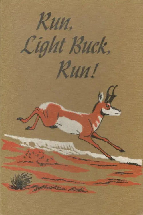 Run, Light Buck, Run Poster