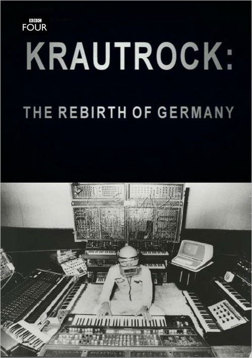 Krautrock: The Rebirth of Germany Poster