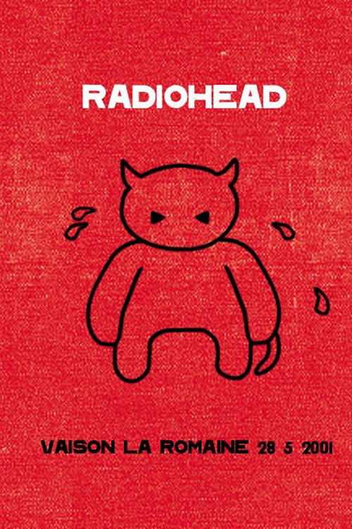 Radiohead: Live in Vaison-la-Romaine Poster