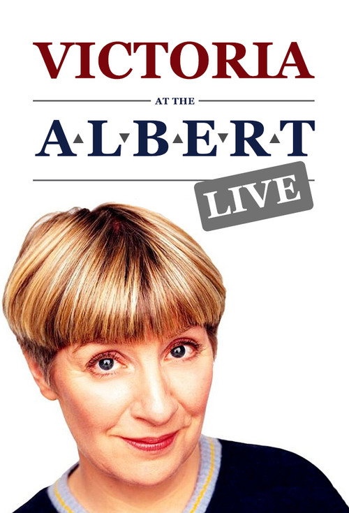 Victoria at the Albert - Live Poster