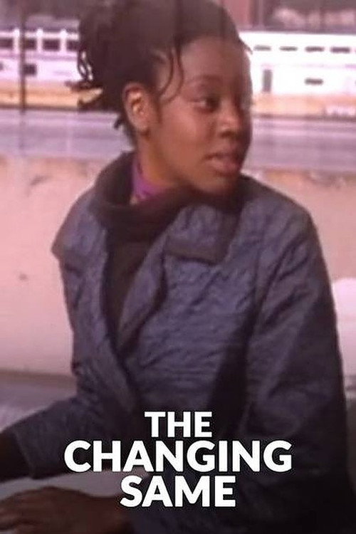 The Changing Same Poster