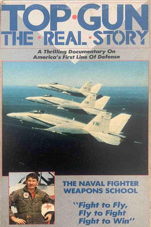 Top Gun: The Real Story Poster