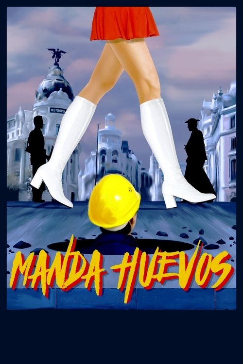 Manda huevos Poster