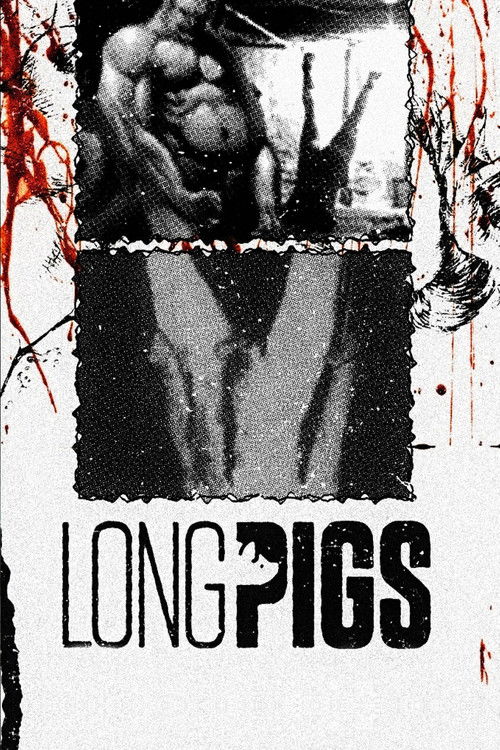 Long Pigs Poster